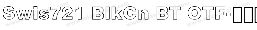 Swis721 BlkCn BT OTF字体转换